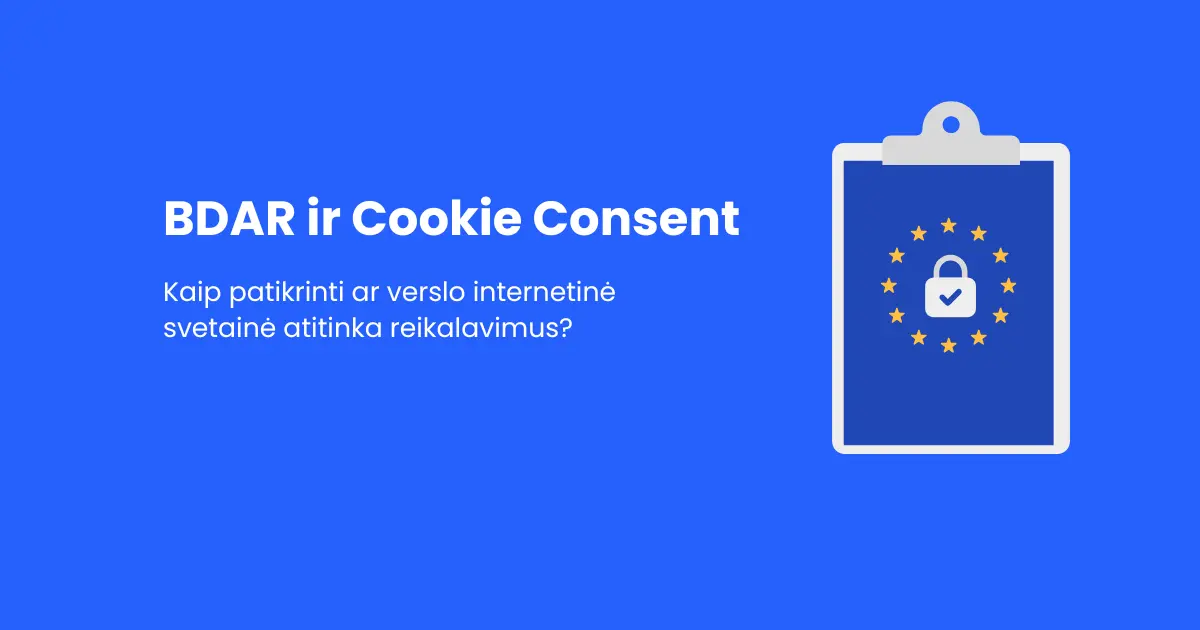 Kaip patikrinti ar internetinė svetainė atitinka BDAR