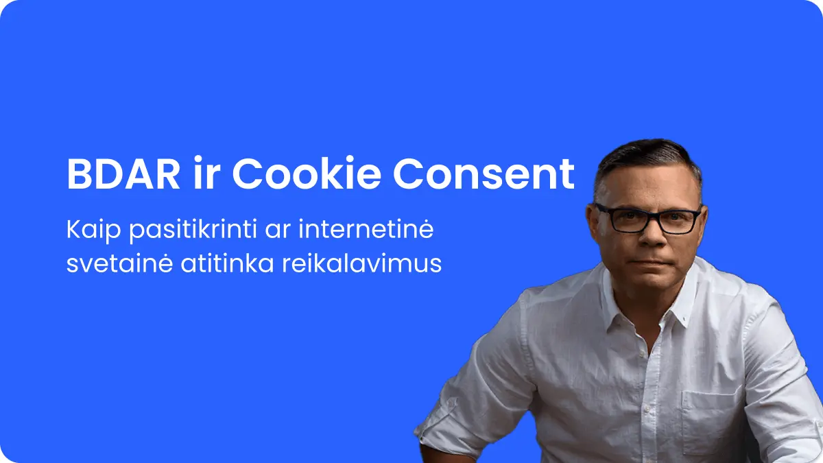 Kaip pasitikrinti ar internetinė svetainė atitinka BDAR reikalavimus?
