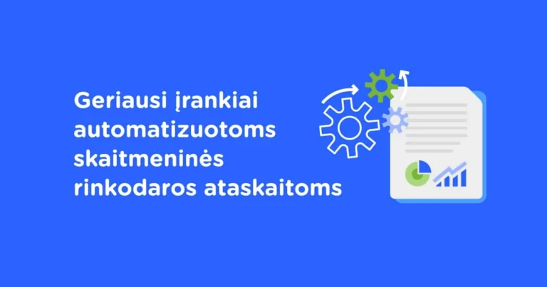 Geriausi automatizuoti įrankiai