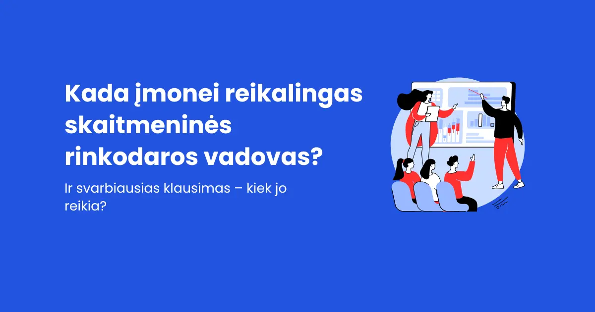 kada_imonei_reikalingas_skaitmenines_rinkodaros_vadovas